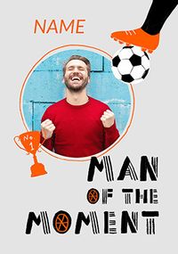 Tap to view Man of the Moment Photo Upload Card
