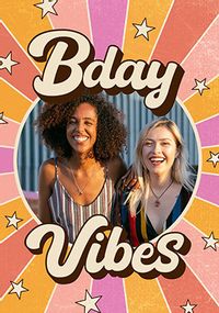 Tap to view Birthday Vibes Photo Upload Card