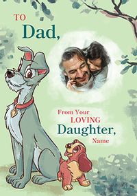 Tap to view Lady And The Tramp - Loving Daughter Happy Father's Day Card