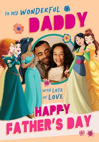 Tap to view Disney Princess - Wonderful Daddy Happy Father's Day Photo Card