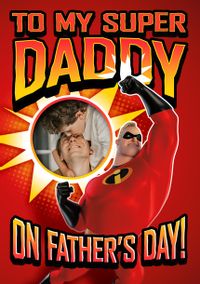 Tap to view The Incredibles - Super Daddy Father's Day Photo Card