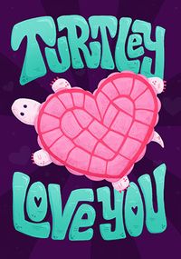 Tap to view Turtley Love You Valentine's Day Card