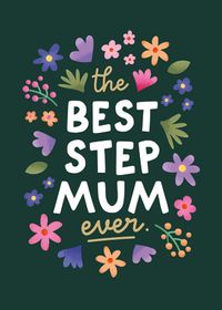 Tap to view The Best Step Mum Ever Floral Mother's Day Card