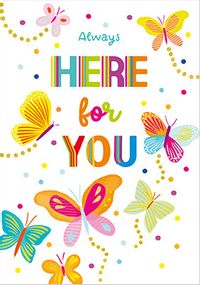 Tap to view Here For You Butterflies Thinking of You Card