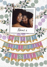 Tap to view Happy Birthday Sister Photo Card