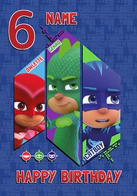 Tap to view PJ Masks Age 6 Personalised Birthday Card