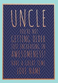Tap to view Uncle Increasing In Awesomeness Personalised Card