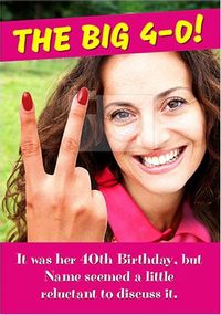 Tap to view Reluctant Big 4-0 Photo Birthday Card