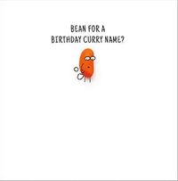 Tap to view Bean For A Birthday Curry Personalised Card