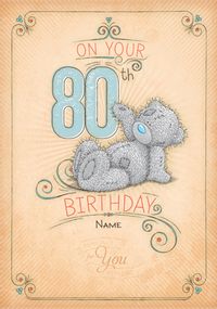 Tap to view Me To You - 80th Birthday Card