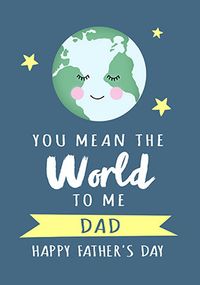Tap to view You Mean The World To Me Dad Father's Day Personalised Card