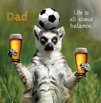 Tap to view Life is about balance Dad Card