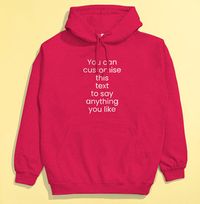Tap to view Any Message Personalised Hoodie