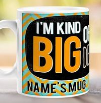 Tap to view Personalised Mug - Big Deal