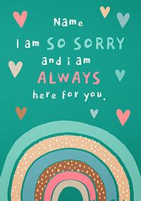 Tap to view I am Always Here for You Personalised Card