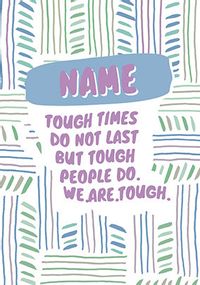 Tap to view We are Tough personalised Card
