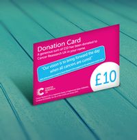 Tap to view Cancer Research UK £10 Donation Card
