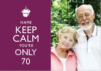 Tap to view Keep Calm - You're Only 70 Photo