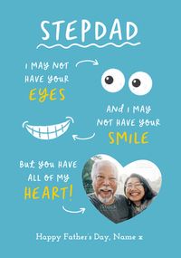 Tap to view Stepdad You Have My Heart Photo Father's Day Card