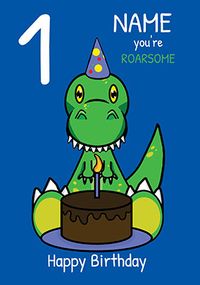 Tap to view Roarsome 1 Today Birthday Card