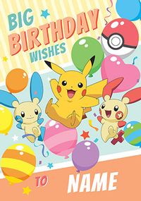 Tap to view Pokemon - Big Birthday Wishes Personalised Card