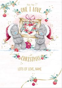 Tap to view Me To You - One I Love Christmas Personalised Card