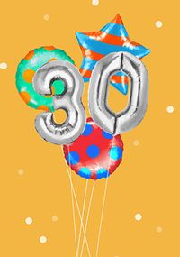 Tap to view Foil Balloons 30th Happy Birthday card