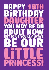 Tap to view 18th Birthday Daughter our Little Princess Card