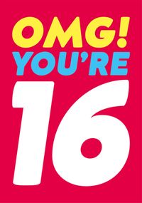 Tap to view OMG You're 16 Birthday Card