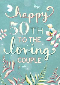 Tap to view Loving Couple 50th Anniversary Card