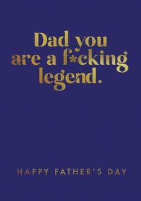 Tap to view F*cking Legend Father's Day Card