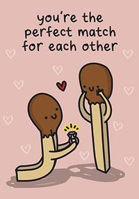Tap to view You're the Perfect Match Engagement Card