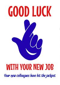 Tap to view Good Luck Jackpot New Job Card