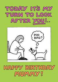 Tap to view My Turn From the Dog Birthday Card