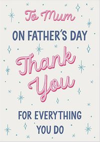 Tap to view Thank You Mum on Father's Day Card