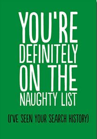 Tap to view You're Definitely on the Naughty List Christmas Card