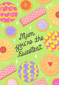 Tap to view Mum You're the Sweetest Mother's Day Card