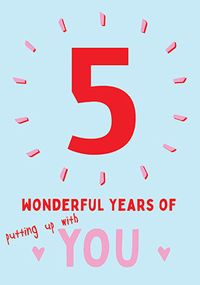 Tap to view 5 Years Putting Up With You Anniversary Card