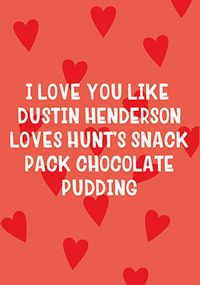 Tap to view Like Chocolate Pudding Valentine's Day Card