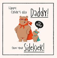 Tap to view Happy Father's Day Daddy from your Sidekick Card