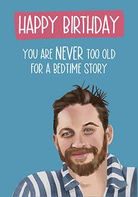 Tap to view Never Too Old Birthday Card