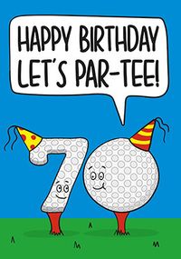 Tap to view 70 Par-tee Birthday Card