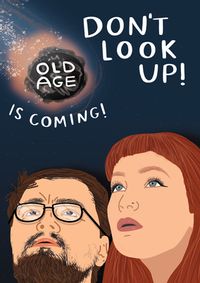 Tap to view Old Age is Coming Birthday Card