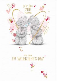 Tap to view 1st Valentine's Day Just For You Personalised Card