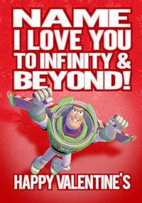 Tap to view Toy Story - To Infinity and Beyond Valentine's Card