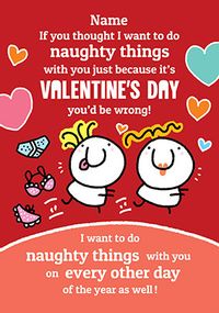 Tap to view Naughty Things Personalised Valentine's Card
