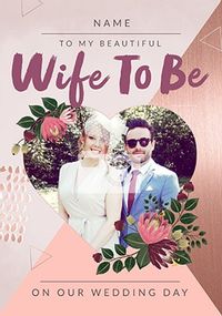Tap to view Beautiful Wife to Be Photo Wedding Card