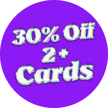 30% off 2 or more cards!