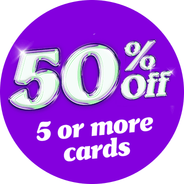 50% off 5 or more cards!