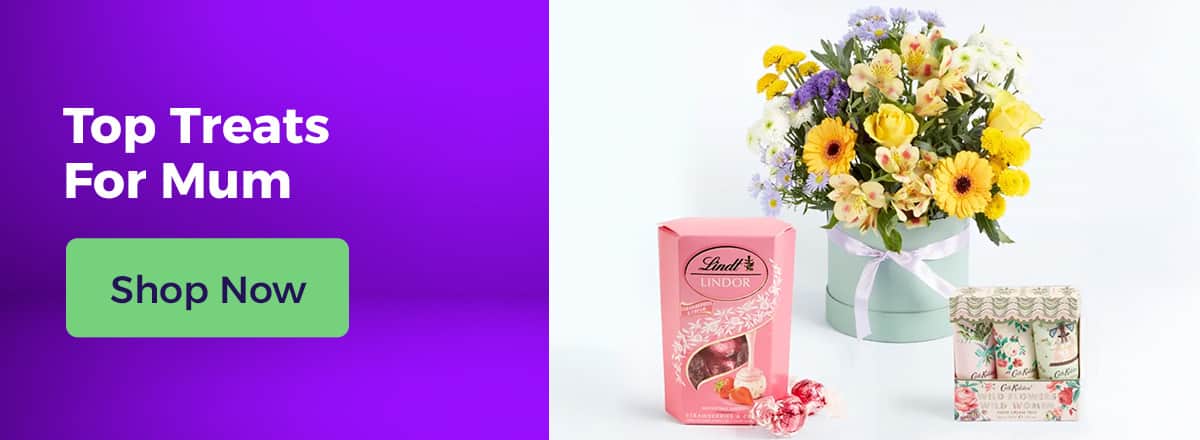 Shop All Top Treats for Mum